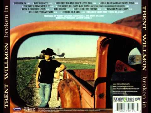 Dry County-Trent Willmon