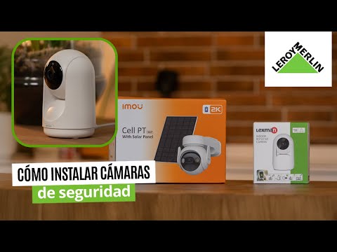 Cómo instalar cámaras de seguridad | LEROY MERLIN
