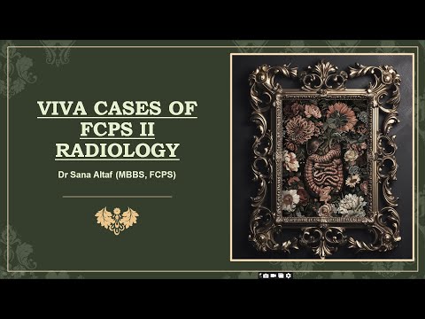 “GIT PART 1. FCPS Part II Radiology: Real Viva Cases, Questions and Answers”