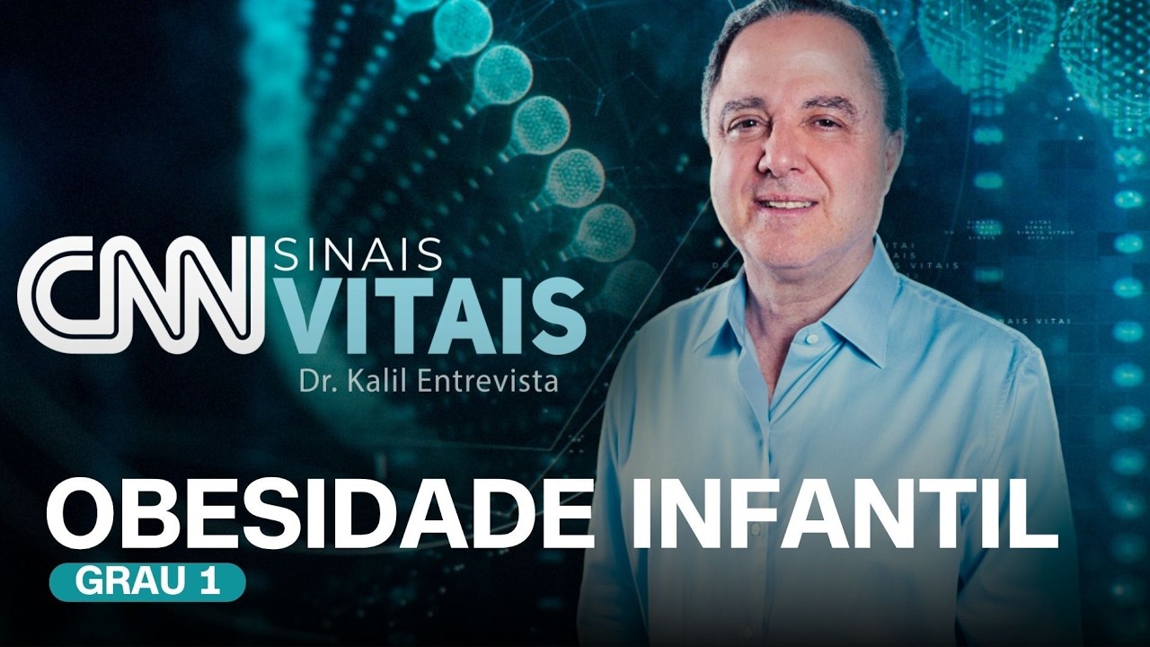 AO VIVO: CNN SINAIS VITAIS - DR. KALIL ENTREVISTA: OBESIDADE INFANTIL I | 22/08/2026
