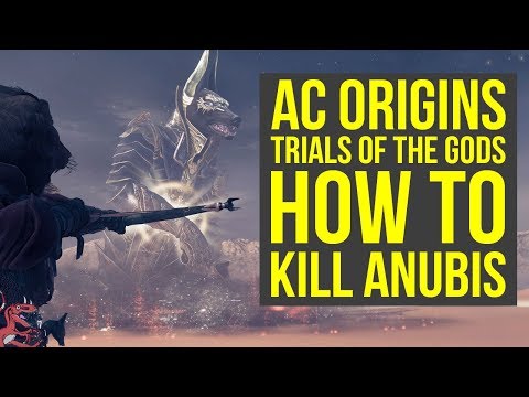 Assassin's Creed Origins Tips HOW TO DEFEAT ANUBIS - Trials of the Gods (AC Origins Tips And Tricks)