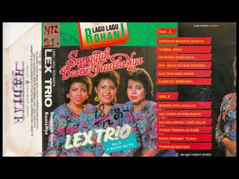 Lex's Trio - Sungguh besar kuasaNya (Full album 1986)