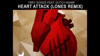 Trey Songz feat. Dutch Shaw - Heart Attack (LoNes Remix) (2014)