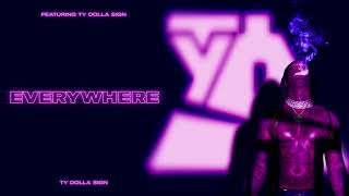 Ty Dolla $ign – Everywhere [Official Audio]