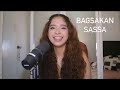 Bagsakan (female cover) | Sassa Dagdag
