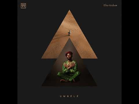 Ebo KrdumOoyy - Umbélé (Deep House)