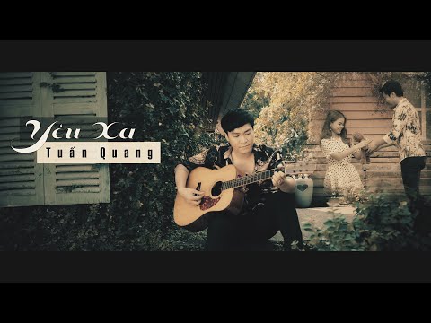 Yêu xa - Tuấn Quang