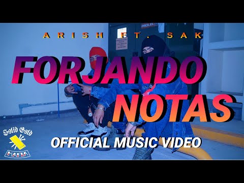 Arish ft. Sak la Nota Gorda - Forjando Notas (Official Video)