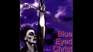Blue Eyed Christ - Surrender
