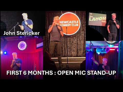 Open Mic Stand-Up Comedy First 6 months