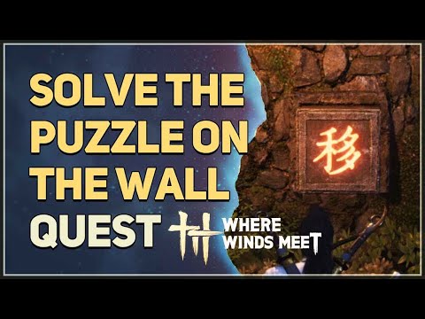 Solve the puzzle on the wall Where Winds Meet