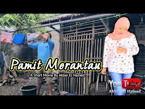 pamit-merantau-short-movie