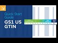Quick Start Guide - GS1 US GTIN