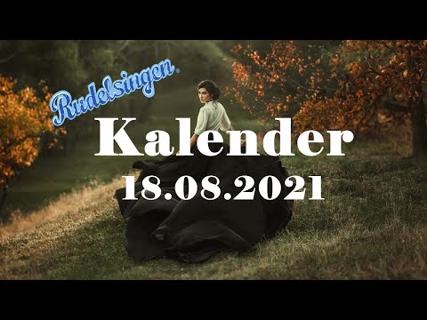 Der Mitsing-Kalender am 18.08.2021  - Tag 230