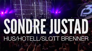 P3 Christine Live: Sondre Justad - Hus/hotell/slott brenner