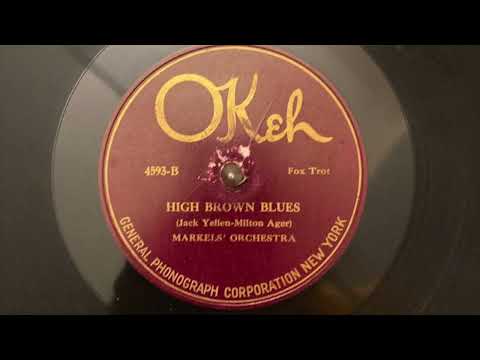Markel's Orchestra "High Brown Blues" 78 rpm