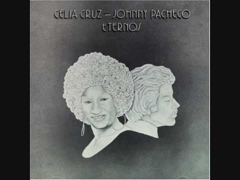 Celia Cruz con Johnny Pacheco - El Guaba