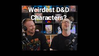 Weirdest D&D Character Ideas Ever? From SpongeBob to Chuck Norris: Art of Character Podcast #dnd