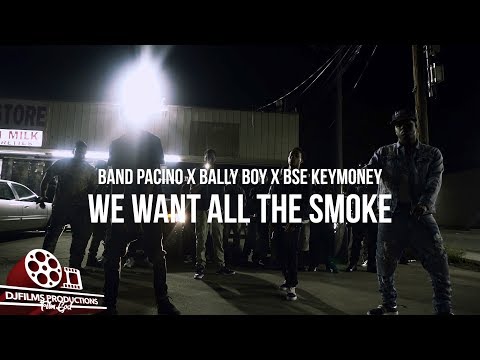 Band Pacino x Bally Boy x BSE Keymoney - "We Want All The Smoke" (Official Video)