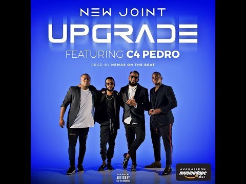 C4 pedro - Upgrade Ft. New Joint