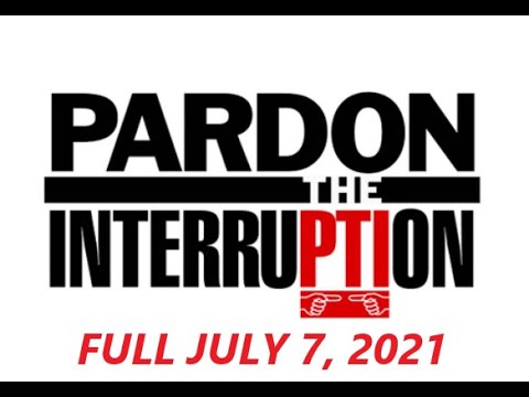 Pardon The Interruption FULL JULY 7 2021   Michael Wilbon and Tony Kornheiser's LATEST NEWS