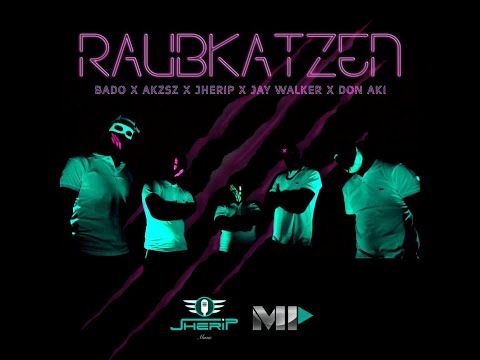 Raubkatzen - BADO x Don Aki x AKZSZ x Jherip x Jay Walker [Offizielles Musikvideo]