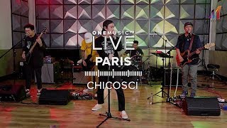 &quot;Paris&quot; by Chicosci | One Music LIVE