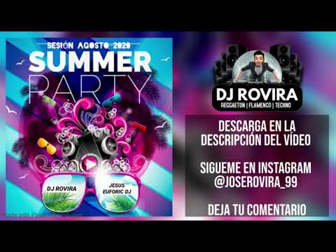 DJ Rovira & Jesús Euforic Dj - Sesión Agosto 2020 SUMMER PARTY