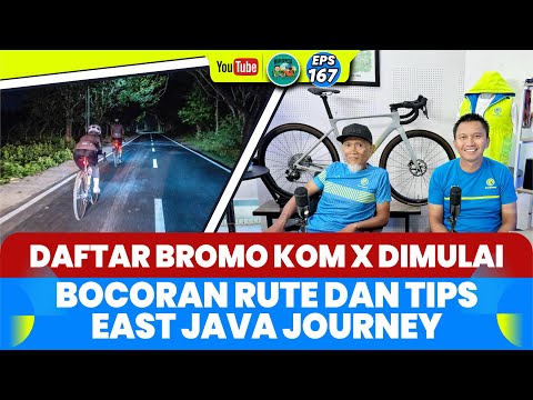 Daftar Bromo KOM X Dimulai, Bocoran Rute dan Tips EJJ 2024