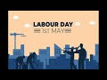 Labor Day Happy Labor Day Labour Day Whatsapp Status International Labour Day 2021 May Day