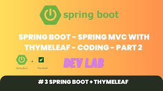 Download the video "3 Spring Boot - Spring MVC with Thymeleaf - Coding - Part 2"
