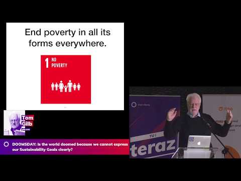 Tom Gilb: DOOMSDAY: Is the world doomed because we cannot express our Sustainability Goals clearly?