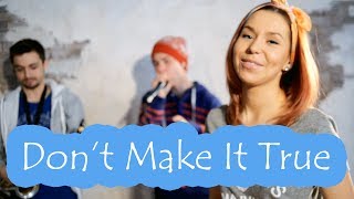Dionne Bromfield - Don&#39;t Make It True - Cover Music Video - Veronika Zhukova