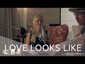 Natasha Bedingfield - Love Looks Like (Acoustic)