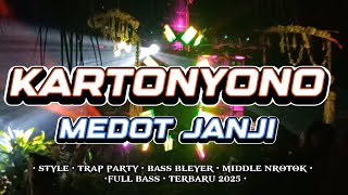 Download lagu YANG KALIAN CARI - DJ KARTONYONO MEDOT JANJI - STYLE TRAP PARTY FULL BASS TERBARU mp3
