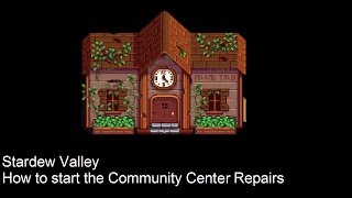 Stardew Valley : Community Center starting the repair work for the Local Legend Trophy/Achievement.