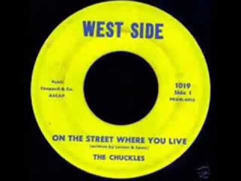 The Chuckles  - On The Street Where You Live