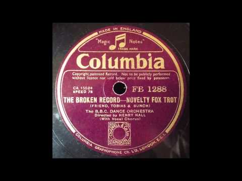 The Broken Record, Henry Hall, 1936