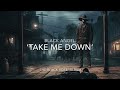 Take me Down’ Black Angel - Gothic Rock