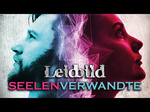 Leidbild - Seelenverwandte (official Video)