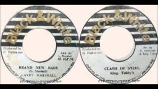 Larry Marshall Brand New Baby and King Tubby's Clash Of Steel