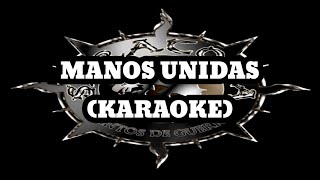 Saratoga - Manos Unidas (Karaoke)