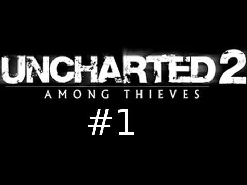 Uncharted 2: Among Thieves Walkthrough Part 1: In A Bad Way