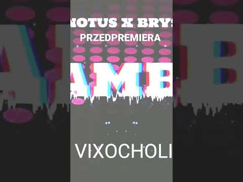 YouNotUs x bryska - Samba VIXOCHOLIK PRZEDPREMIERA