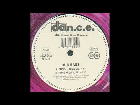 Dub Bass - Funghi (Wing Mix)