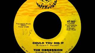 The Obsession - Could You Dig It