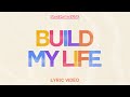 Shout Praises Kids - Build My Life (Official Lyric Video)