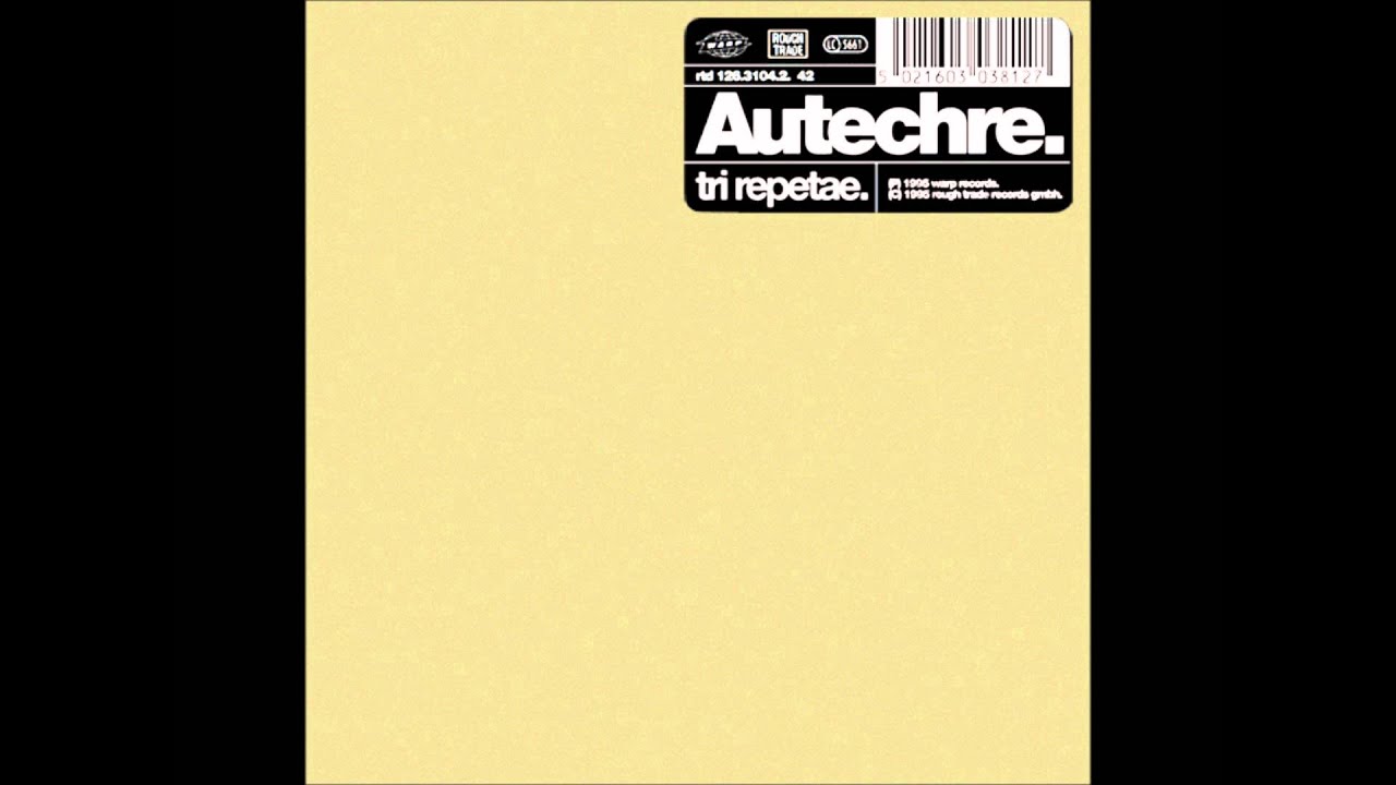 Clipper - Tri Repetae - Autechre