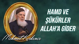 Mehmed Kırkıncı - Bütün Hamd ve Şükürler Allah'a Gider, İfadesinin İzah ve İspatı
