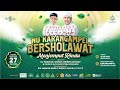 LIVE NU KARANGAMPEL BERSHOLAWAT BERSAMA HABIB ALI ZAINAL ABIDIN ASSEGAF MAJELIS AZZAHIR